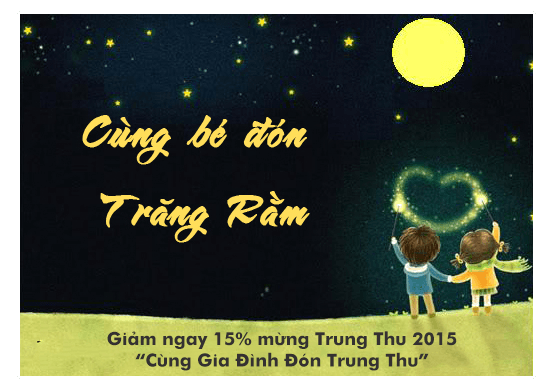 Khuyến Mãi 15% Mừng Tết Trung Thu 2015